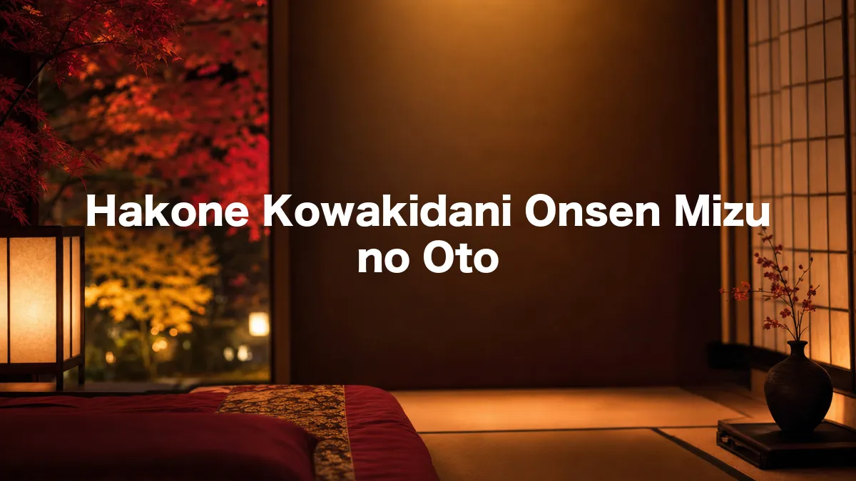 I Looked Into Hakone Kowakidani Onsen Mizu no Oto