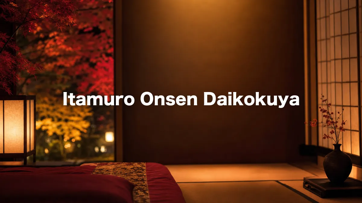 I Looked Into Itamuro Onsen Daikokuya