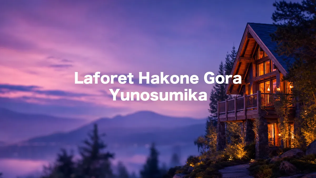 I Looked Into Laforet Hakone Gora Yunosumika