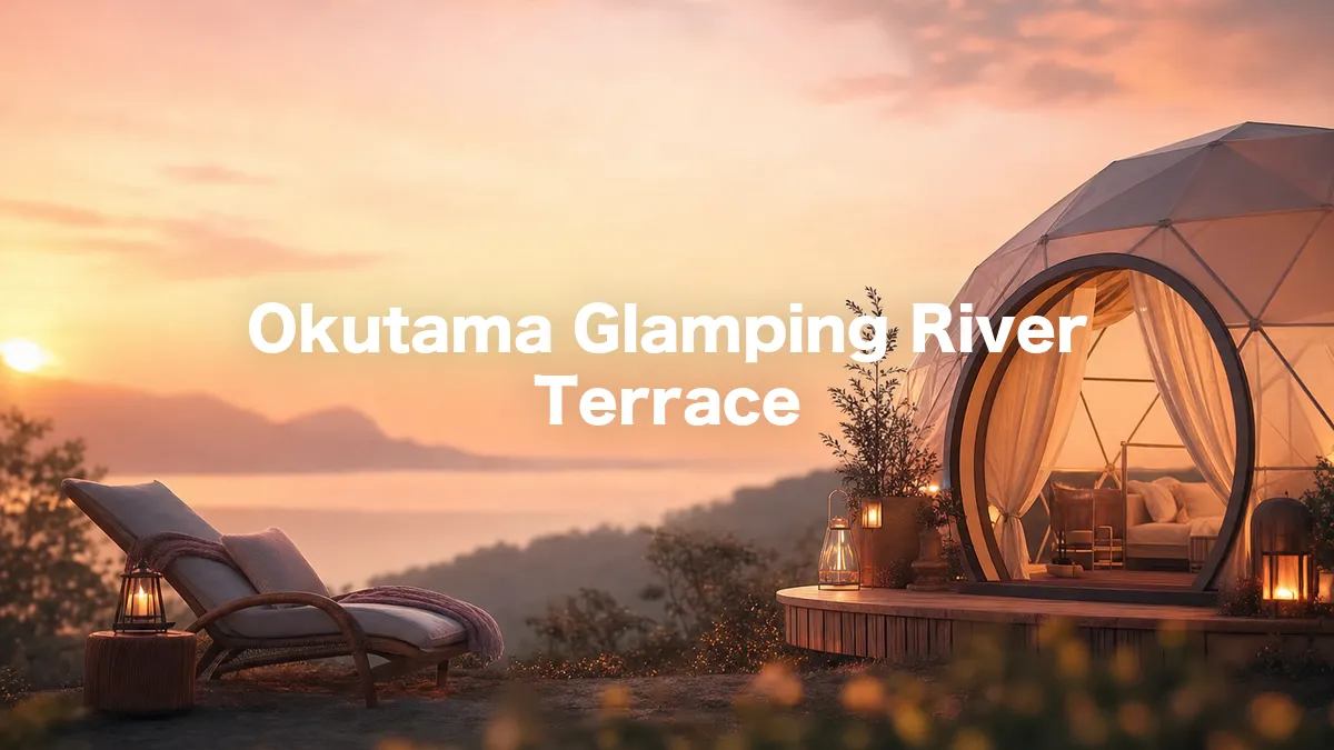 I Looked Into Okutama Glamping River Terrace