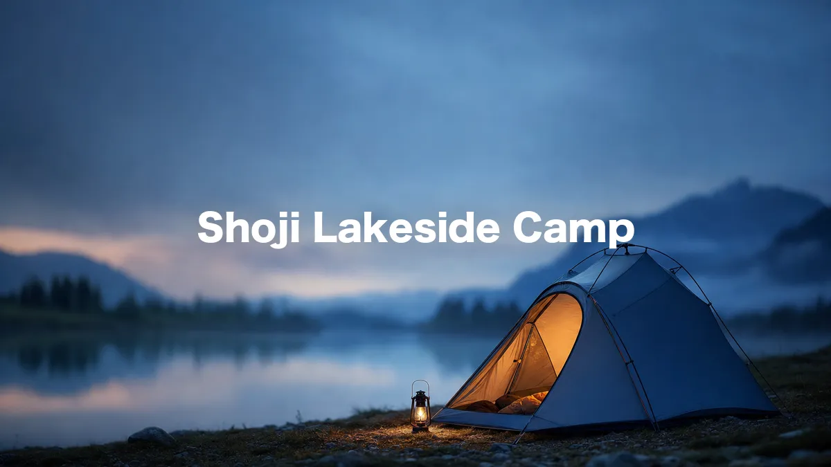 I Looked Into Shoji Lakeside Camp