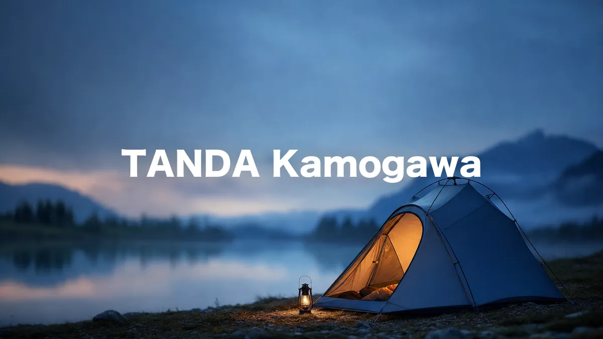 I Looked Into TANDA Kamogawa