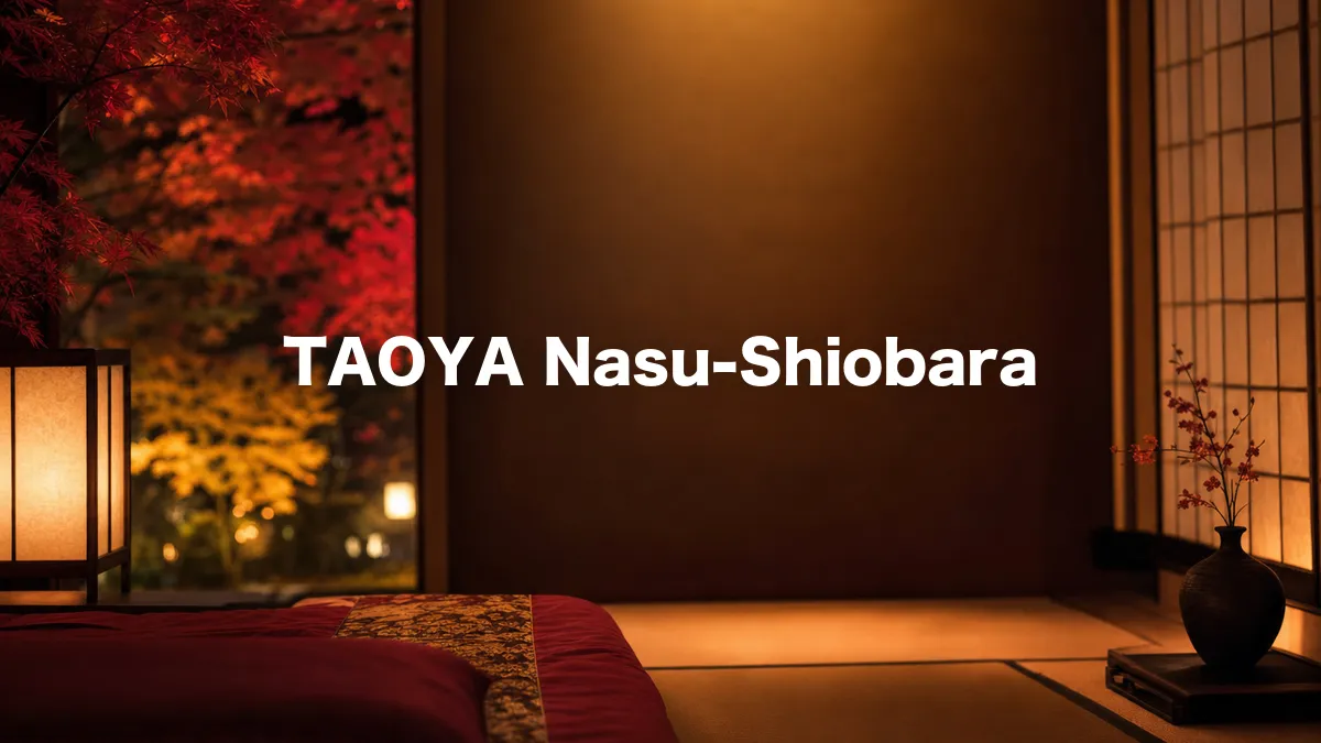 I Looked Into TAOYA Nasu-Shiobara